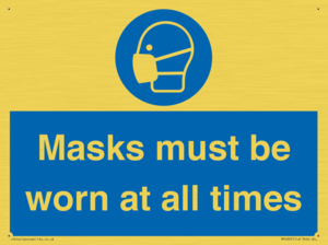 Masks must be worn at all times